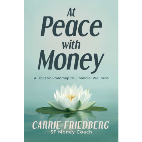 Post Hill Press At Peace with Money (häftad, eng)