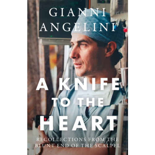The Book Guild Ltd A Knife to the Heart (häftad, eng)
