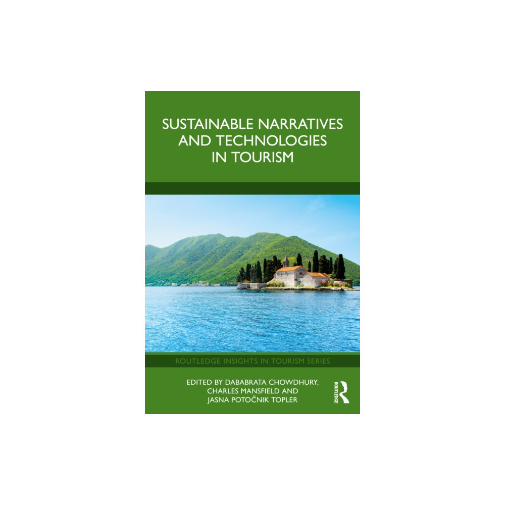 Produktbild för Sustainable Narratives and Technologies in Tourism (häftad, eng)
