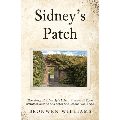 Troubador Publishing Sidney’s Patch (häftad, eng)