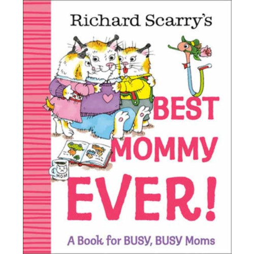 Random House USA Inc Richard Scarry's Best Mommy Ever! (inbunden, eng)