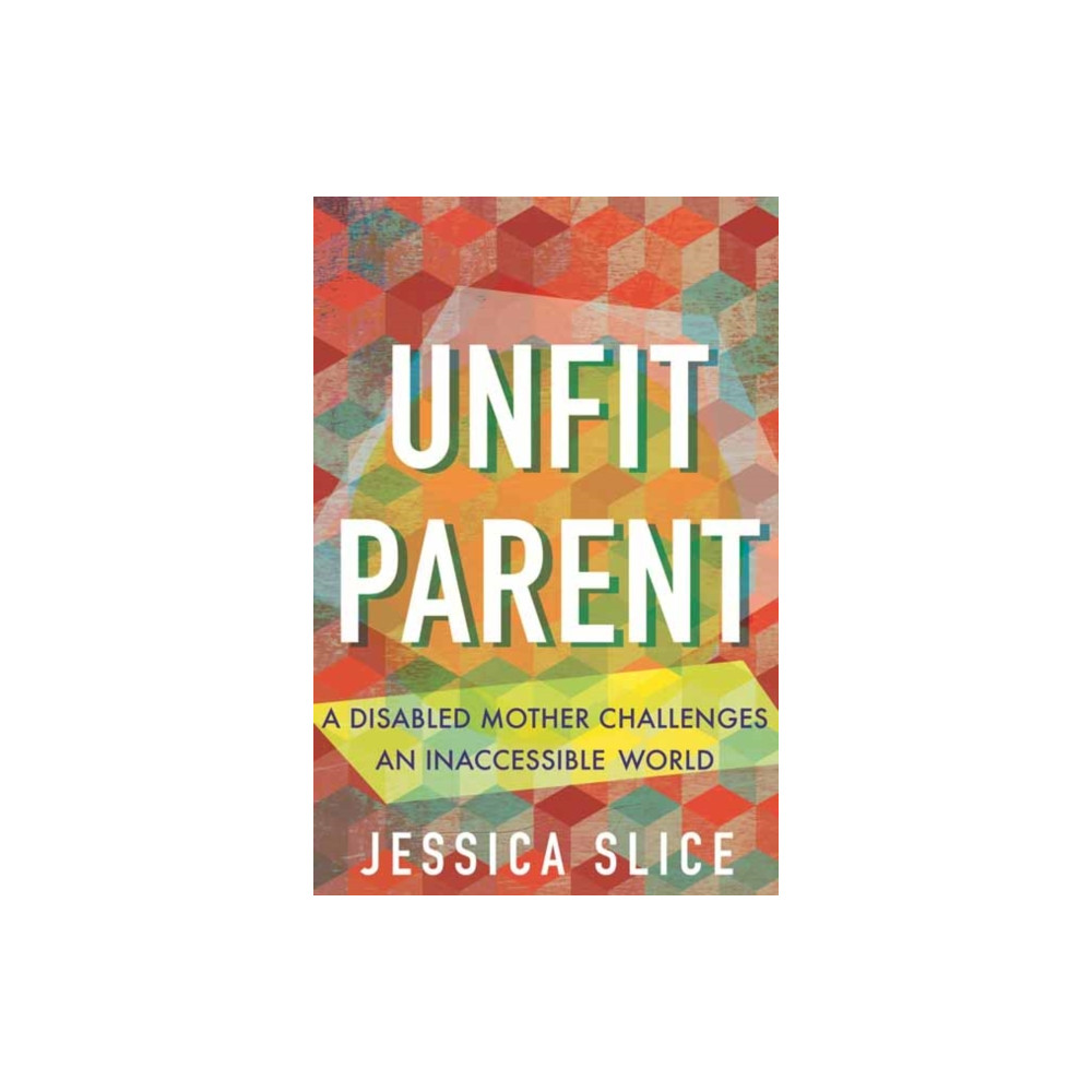 Produktbild för Unfit Parent (häftad, eng)