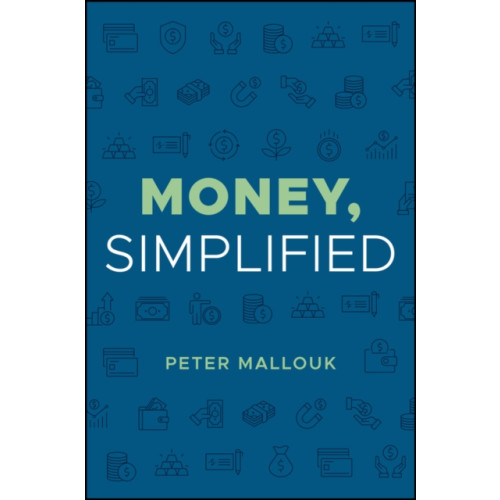 John Wiley & Sons Inc Money, Simplified (inbunden, eng)