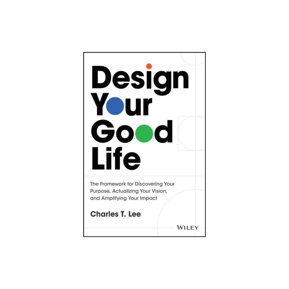Produktbild för Design Your Good Life (inbunden, eng)