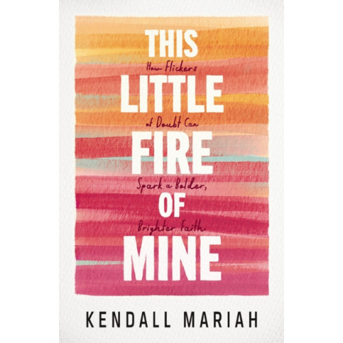 Thomas nelson publishers This Little Fire of Mine (häftad, eng)