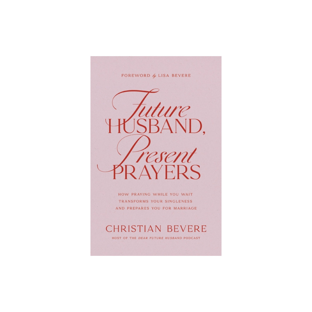 Produktbild för Future Husband, Present Prayers (häftad, eng)