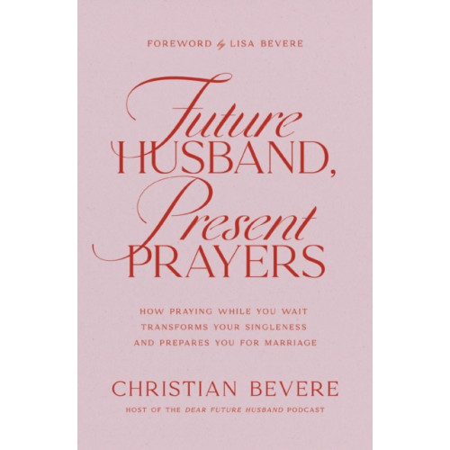 Thomas nelson publishers Future Husband, Present Prayers (häftad, eng)