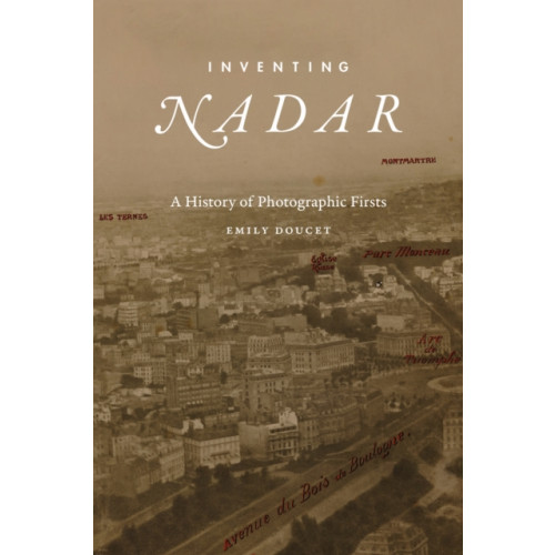 Duke university press Inventing Nadar (häftad, eng)