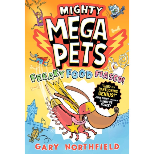 Walker Books Ltd Mighty Mega Pets: Freaky Food Fiasco! (häftad, eng)