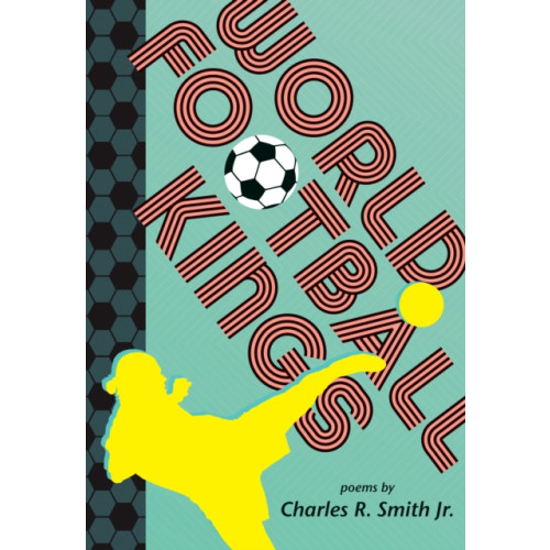 Walker Books Ltd World Football Kings (häftad, eng)