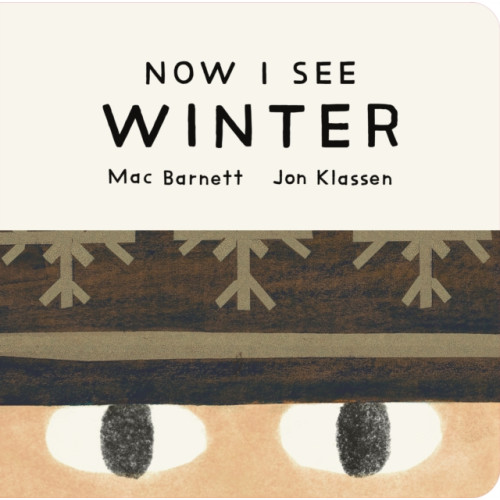 Walker Books Ltd Now I See Winter (bok, board book, eng)