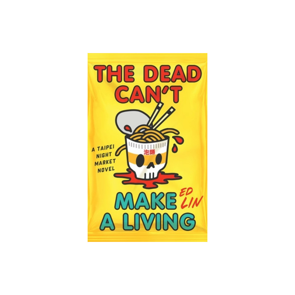 Produktbild för The Dead Can't Make a Living (inbunden, eng)
