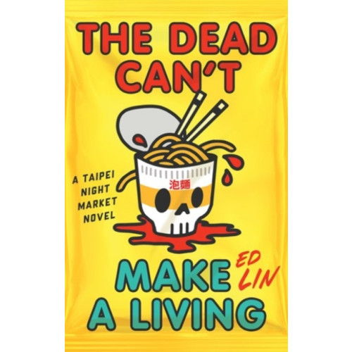 Soho Press The Dead Can't Make a Living (inbunden, eng)