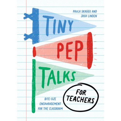 Andrews McMeel Publishing Tiny Pep Talks for Teachers (inbunden, eng)