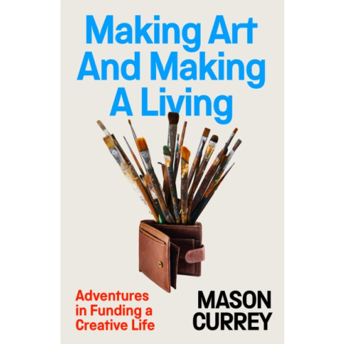 Swift Press Making Art and Making a Living (inbunden, eng)