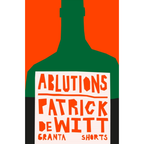 Granta Books Ablutions (häftad, eng)