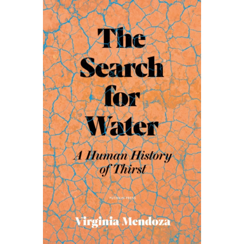 Pushkin Press The Search for Water (inbunden, eng)