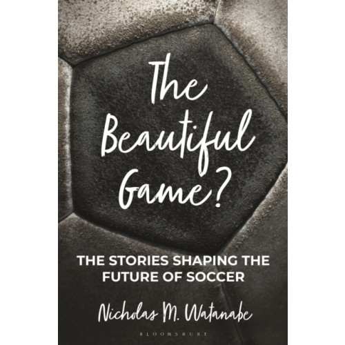 Bloomsbury Publishing PLC The Beautiful Game? (inbunden, eng)