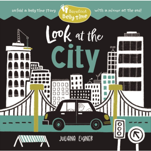 Barefoot Books Ltd Barefoot Belly Time: Look at the City (bok, board book, eng)