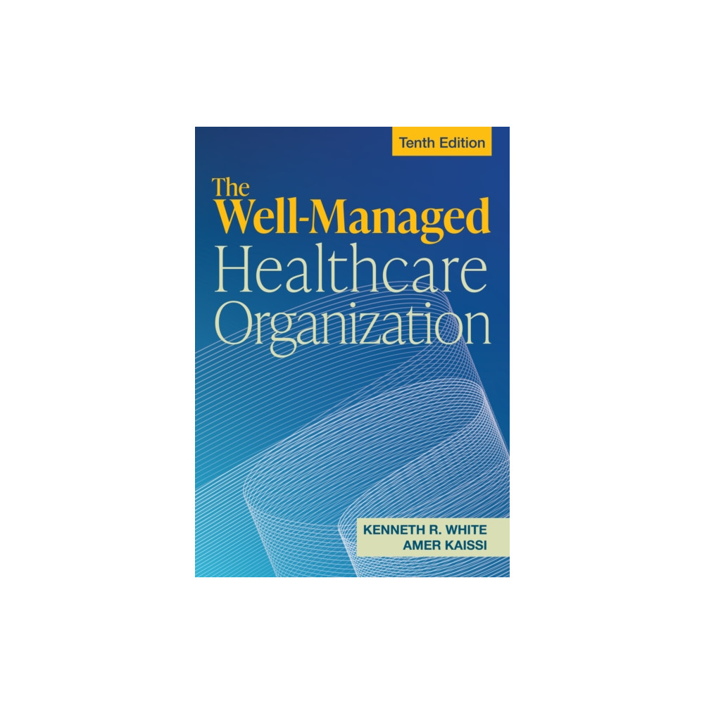 Produktbild för Well-Managed Healthcare Organization, Tenth Edition (inbunden, eng)