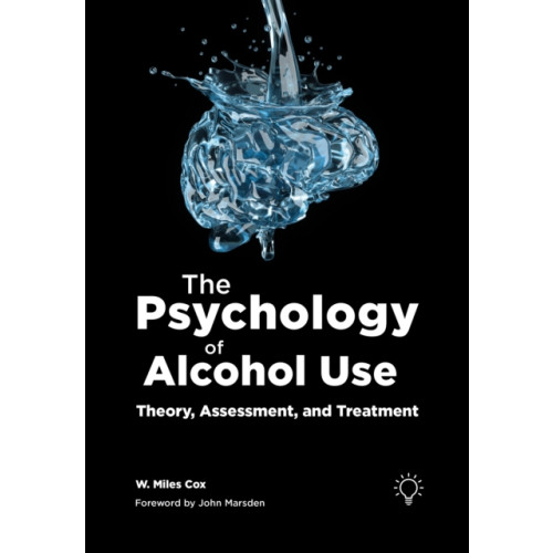 Pavilion Publishing and Media Ltd The Psychology of Alcohol Use (häftad, eng)