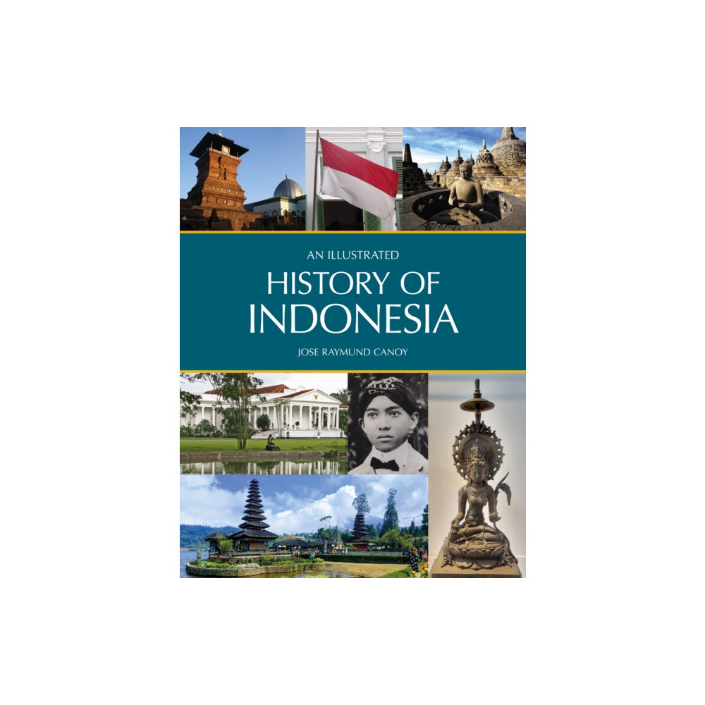 Produktbild för An Illustrated History of Indonesia (häftad, eng)