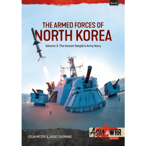 Helion & Company The Armed Forces of North Korea Volume 3 (häftad, eng)