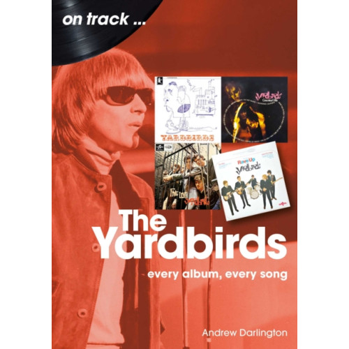 Sonicbond Publishing The Yardbirds On Track (häftad, eng)