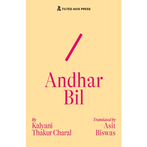 Tilted Axis Press Andhar Bil (häftad, eng)