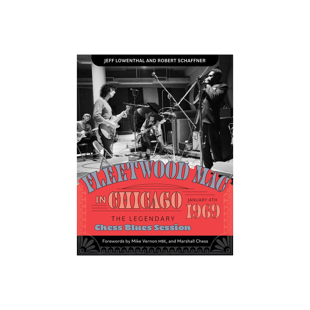 Produktbild för Fleetwood Mac In Chicago (inbunden, eng)