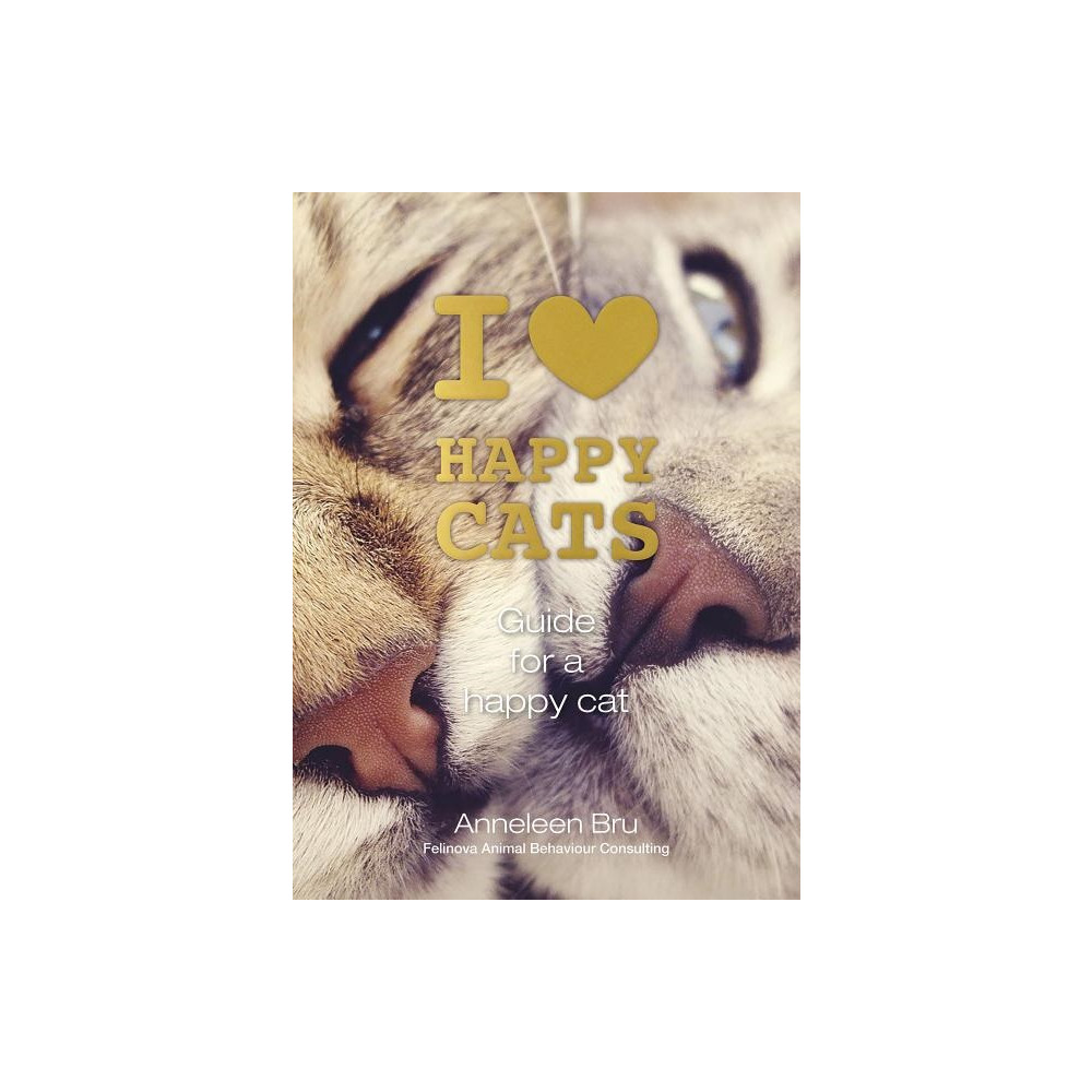 Produktbild för I Love Happy Cats : Guide for a Happy Cat (inbunden, eng)