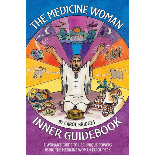 Carol Bridges Medicine woman inner guidebook - a womans guide to her unique powers (häftad, eng)