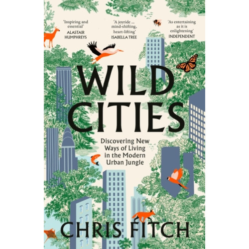 Chris Fitch Wild Cities (häftad, eng)