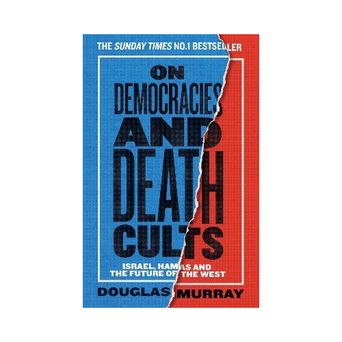 Douglas Murray On Democracies and Death Cults (häftad, eng)