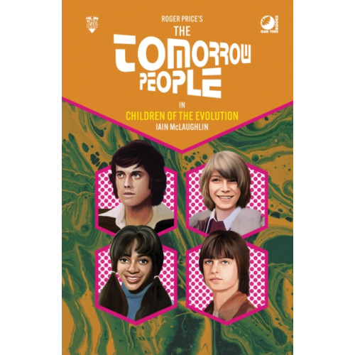 Andrews UK Limited The Tomorrow People - Children of the Evolution (inbunden, eng)