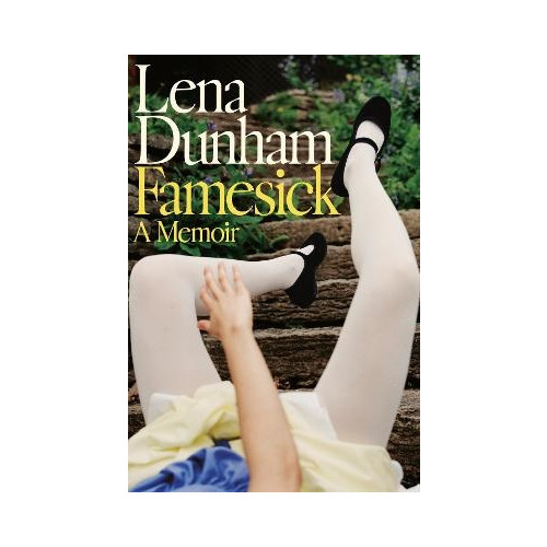 Lena Dunham Famesick (häftad, eng)