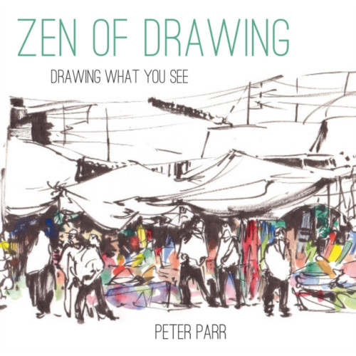 Batsford Zen of Drawing (inbunden, eng)
