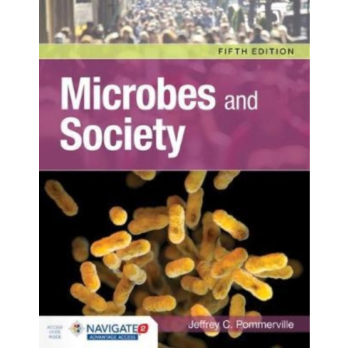 Jones and Bartlett Publishers, Inc Microbes and Society (häftad, eng)