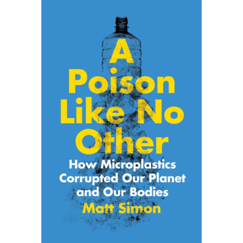 Princeton University Press A Poison Like No Other (häftad, eng)