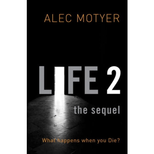 Christian Focus Publications Ltd Life 2: The Sequel (häftad, eng)
