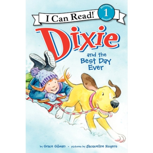 HarperCollins Dixie and the Best Day Ever (häftad, eng)