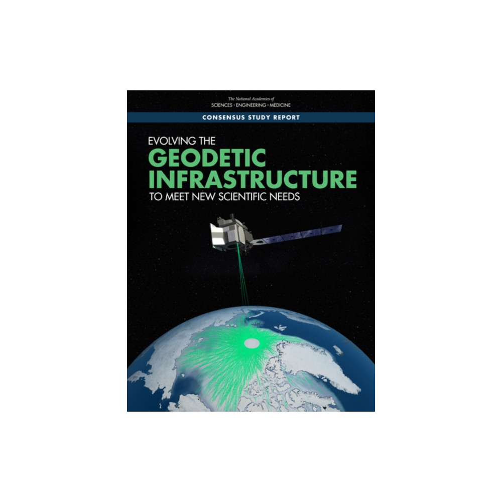 Produktbild för Evolving the Geodetic Infrastructure to Meet New Scientific Needs (häftad, eng)