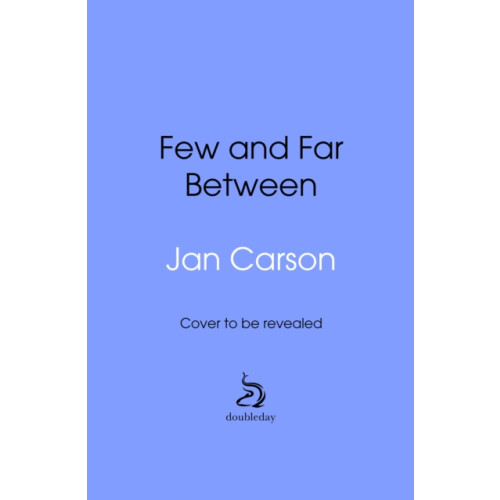 Transworld publishers ltd Few and Far Between (inbunden, eng)