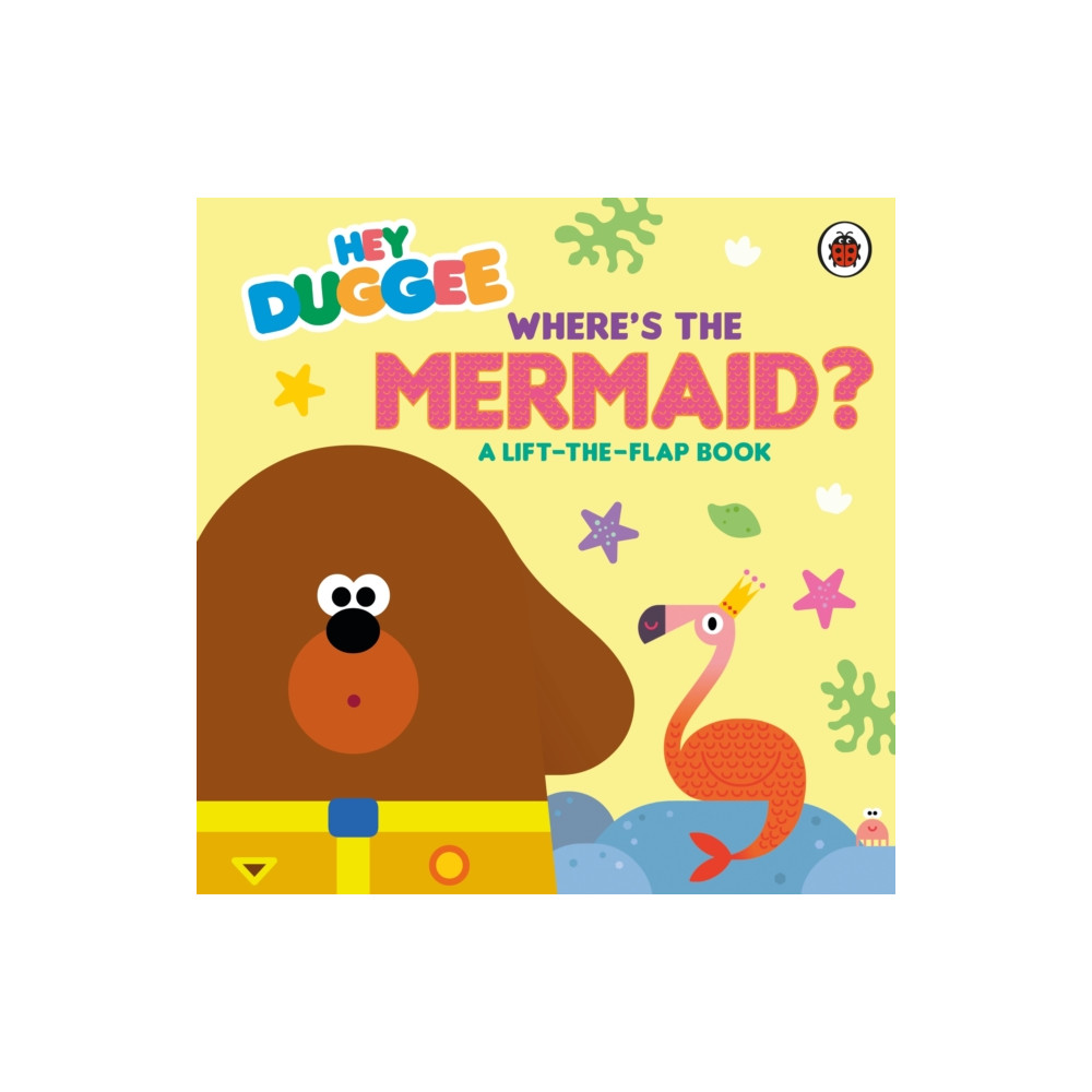 Produktbild för Hey Duggee: Where's the Mermaid? (bok, board book, eng)