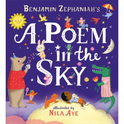 Hachette Children's Group A Poem in the Sky (inbunden, eng)