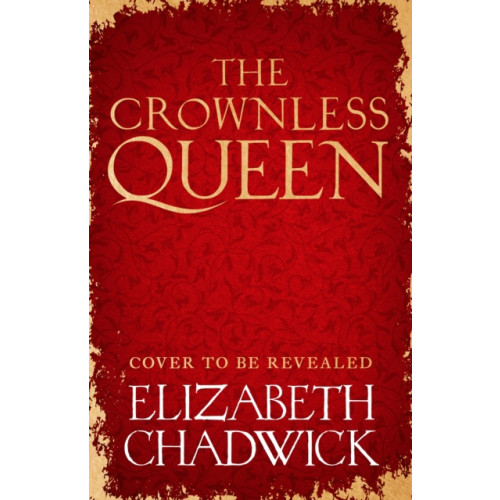 Little, Brown Book Group The Crownless Queen (inbunden, eng)