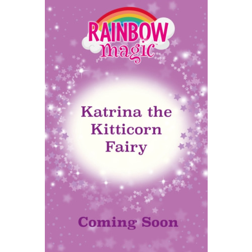 Hachette Children's Group Rainbow Magic: Katrina the Kitticorn Fairy (häftad, eng)