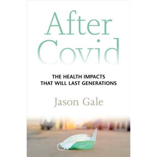 Johns Hopkins University Press After Covid (inbunden, eng)