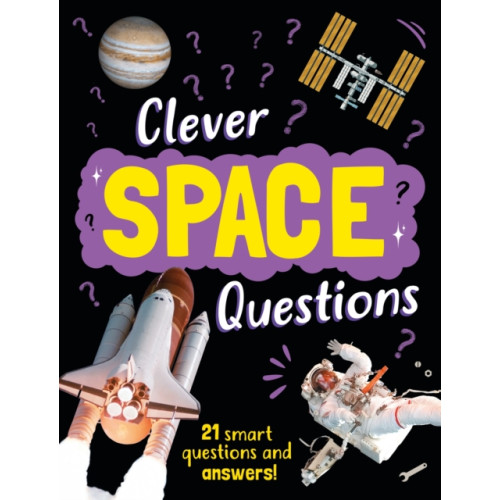 Hachette Children's Group Clever: Space Questions (inbunden, eng)