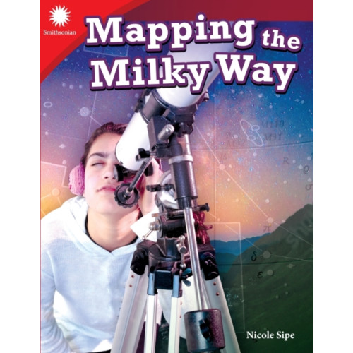 Teacher Created Materials, Inc Mapping the Milky Way (häftad, eng)